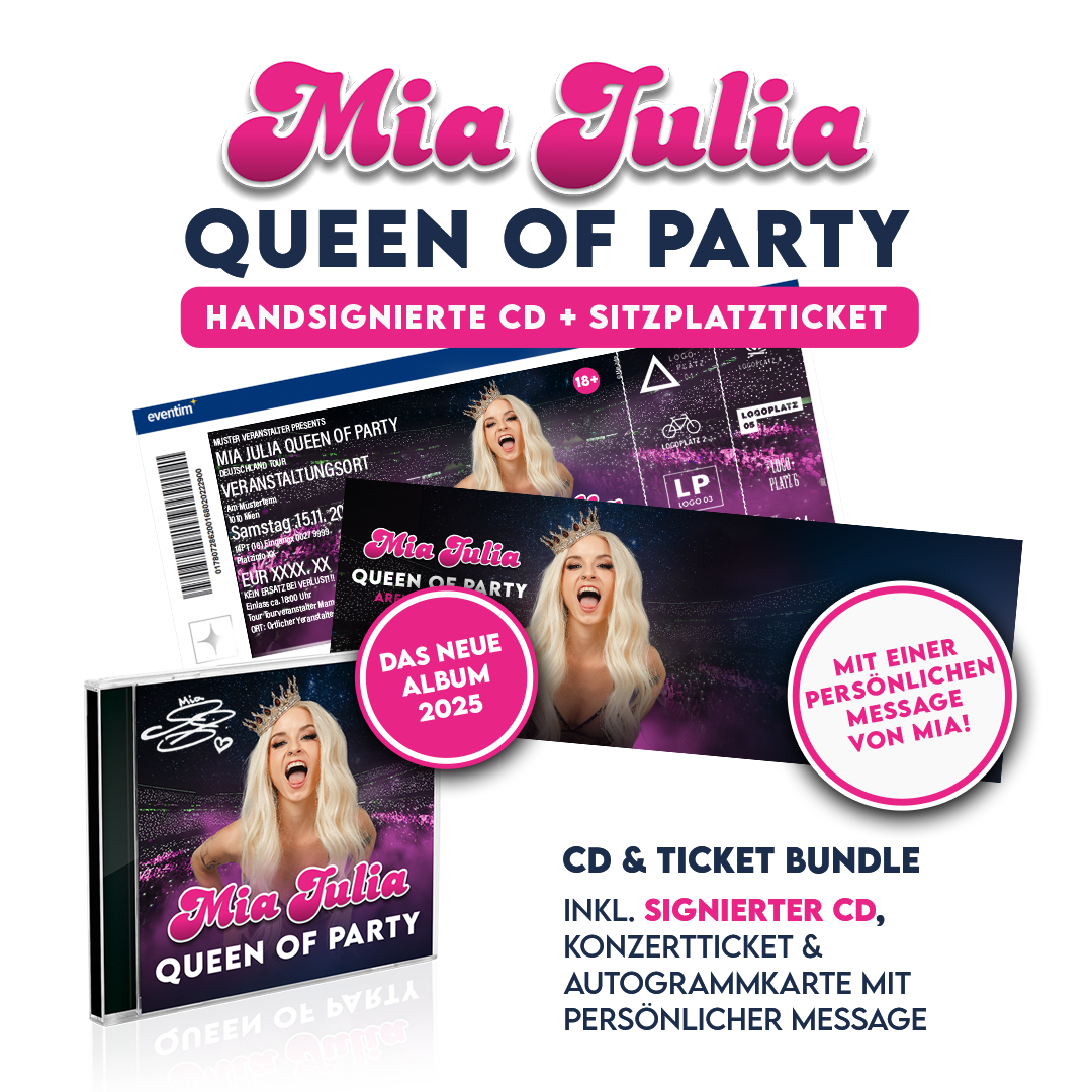 Mia Julia Queen Of Party - Frankfurt/Main Handsignierte CD + Sitzplatzticket 366593