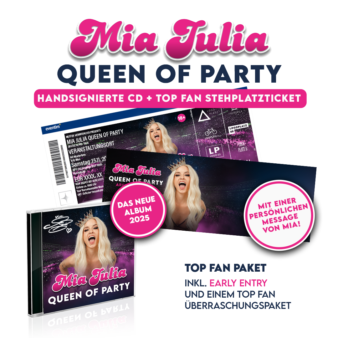 Mia Julia Queen Of Party - München Handsignierte CD + Top Fan Stehplatzticket 367205